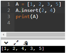 Kết quả khi thực hiện chương trình sau? >>> A = [1, 2, 3, 5] >>> A.insert(2, 4) >>> print(A) A. 1, 2, 3, 4. B. 1, 2, 4, 3, 5. C. 1, 2, 3, 4, 5. D. 1, 2, 4, 5. (ảnh 1)