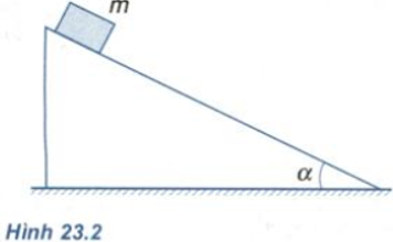 bài 23 Bài tập về động lực học SGK Vật Lý 10 Nâng Cao