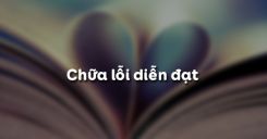 Chữa lỗi diễn đạt