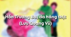 Soạn bài Hồn Trương Ba, da hàng thịt của Lưu Quang Vũ - Ngữ văn 12