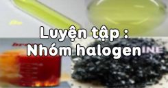 Bài 26: Luyện tập Nhóm halogen