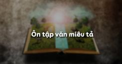 Ôn tập văn miêu tả