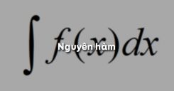Bài 1: Nguyên hàm