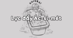 Bài 10: Lực đẩy Ác-si-mét