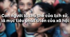 Bài 9: Con người là chủ thể của lịch sử, là mục tiêu phát triển của xã hội