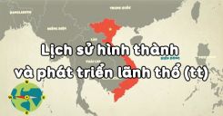 Bài 5: Lịch sử hình thành và phát triển lãnh thổ (tt)