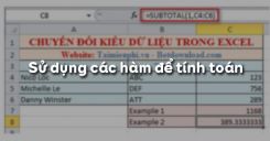 Bài 4: Sử dụng các hàm để tính toán