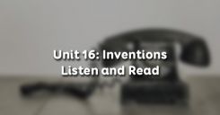 Unit 16: Inventions - Listen and Read