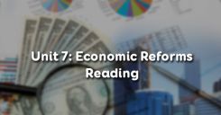Unit 7: Economic Reforms - Reading