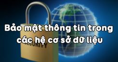 Bài 13: Bảo mật thông tin trong các hệ cơ sở dữ liệu