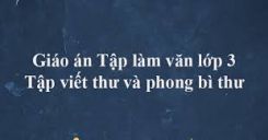Tập làm văn: Tập viết thư và phong bì thư