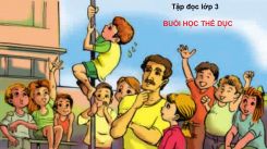 Tập đọc: Buổi học thể dục