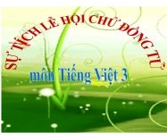 Kể chuyện: Sự tích lễ hội Chử Đồng Tử
