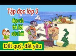 Tập đọc: Đất quý, đất yêu