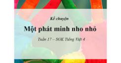 Kể chuyện: Một phát minh nho nhỏ