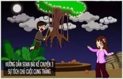 Kể chuyện: Sự tích chú Cuội cung trăng