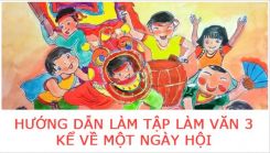 Tập làm văn: Kể về một ngày hội
