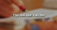 Tập làm văn: Viết thư