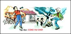 Tập đọc: Cùng vui chơi