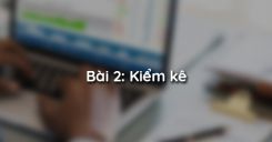 Bài 2: Kiểm kê