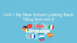 Unit 1: My New School - Looking Back