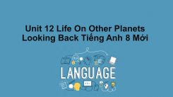 Unit 12: Life On Other Planets - Looking Back