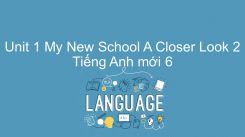 Unit 1: My New School - A Closer Look 2