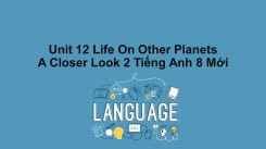 Unit 12: Life On Other Planets - A Closer Look 2