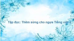 Tập đọc: Thêm sừng cho ngựa