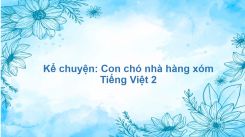 Kể chuyện: Con chó nhà hàng xóm