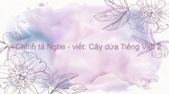 Chính tả Nghe - viết: Cây dừa