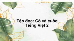 Tập đọc: Cò và cuốc