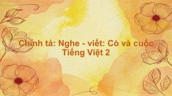 Chính tả: Nghe - viết: Cò và cuốc