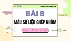 Bài 8: Mẫu số liệu ghép nhóm
