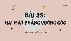 Bài 25: Hai mặt phẳng vuông góc