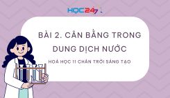 Bài 2: Cân bằng trong dung dịch nước