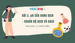 Bài 3: pH của dung dịch  - Chuẩn độ acid và base