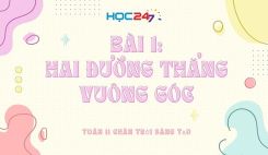 Bài 1: Hai đường thẳng vuông góc