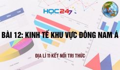 Bài 12: Kinh tế khu vực Đông Nam Á