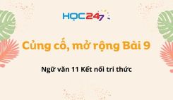 Củng cố, mở rộng Bài 9