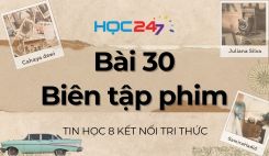 Bài 30: Biên tập phim