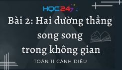 Bài 2: Hai đường thẳng song song trong không gian