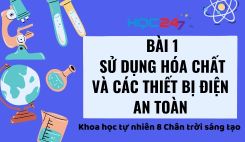 Bài 1: Sử dụng hóa chất và các thiết bị điện an toàn