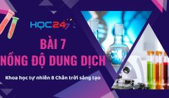 Bài 7: Nồng độ dung dịch