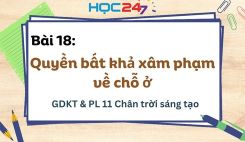 Bài 18: Quyền bất khả xâm phạm về chỗ ở