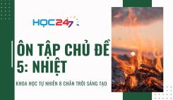 Ôn tập chủ đề 5: Nhiệt