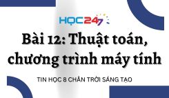 Bài 12: Thuật toán, chương trình máy tính