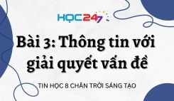 Bài 3: Thông tin với giải quyết vấn đề