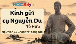 Kính gửi cụ Nguyễn Du - Tố Hữu