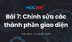 Bài 7: Chỉnh sửa các thành phần giao diện